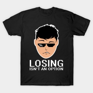 Sarcastic Face Quote Of Amusing Gamer Artwork T-Shirt